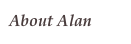 About Alan