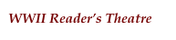 WWII Reader’s Theatre